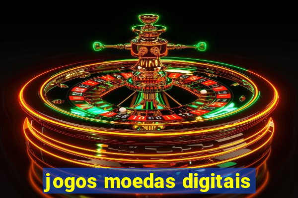 jogos moedas digitais