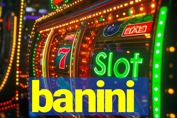 banini