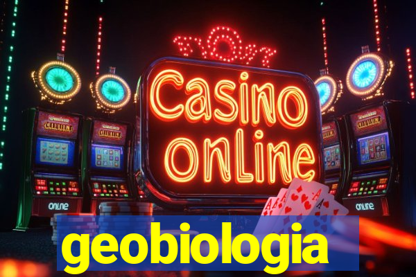 geobiologia