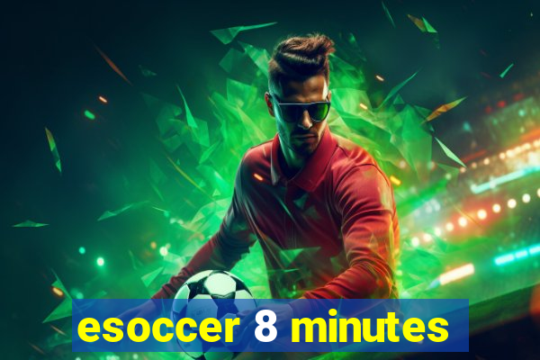 esoccer 8 minutes