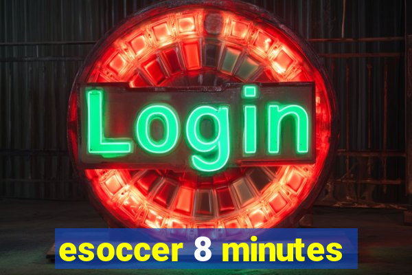 esoccer 8 minutes