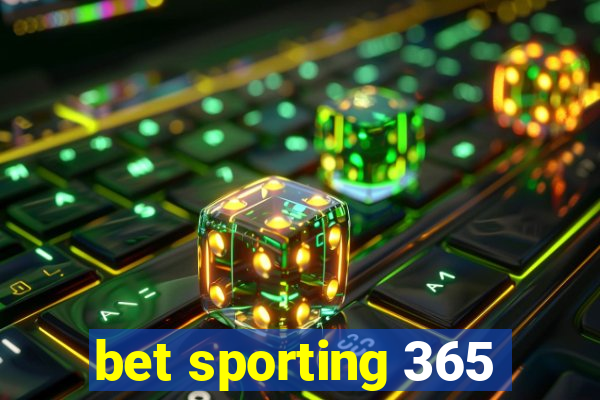 bet sporting 365