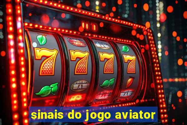 sinais do jogo aviator