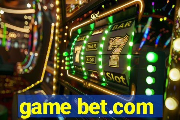 game bet.com