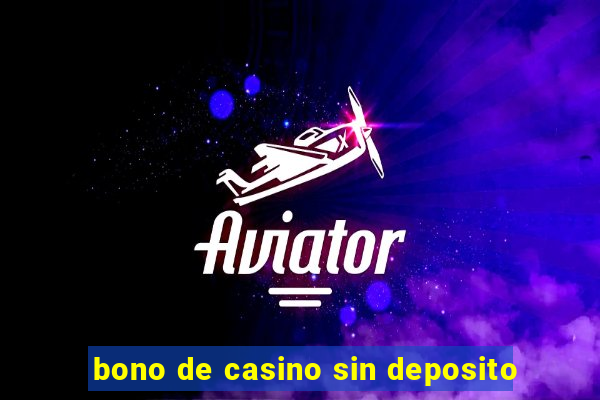 bono de casino sin deposito