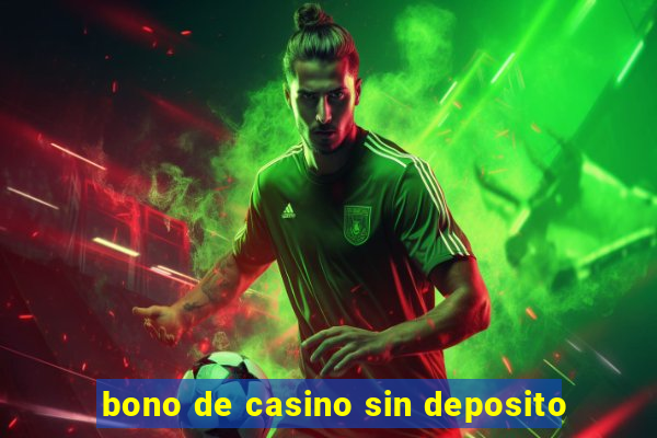 bono de casino sin deposito