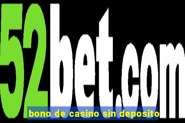 bono de casino sin deposito