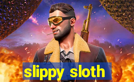 slippy sloth