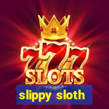 slippy sloth