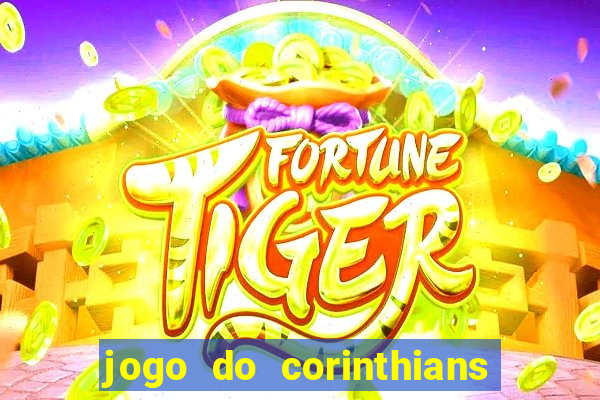 jogo do corinthians multi canais