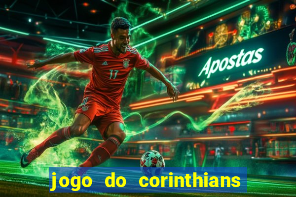 jogo do corinthians multi canais