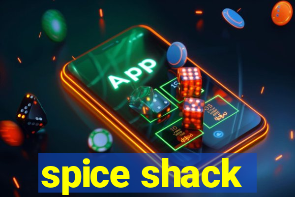 spice shack