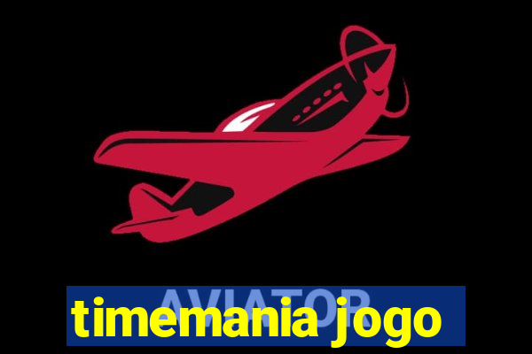 timemania jogo