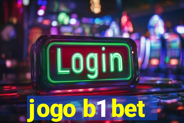 jogo b1 bet