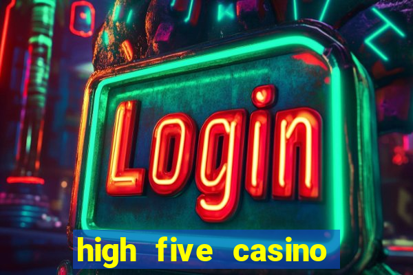 high five casino real slots