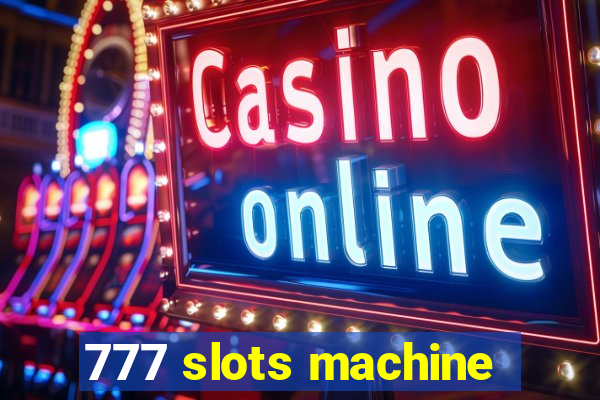 777 slots machine