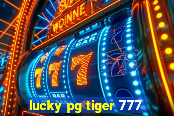 lucky pg tiger 777