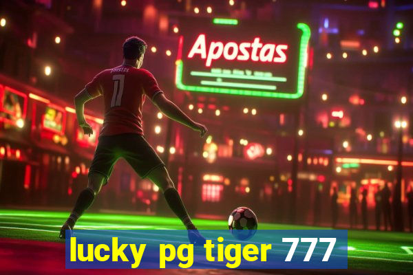 lucky pg tiger 777