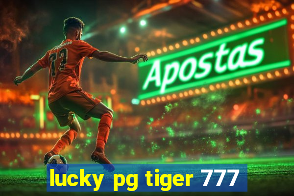 lucky pg tiger 777