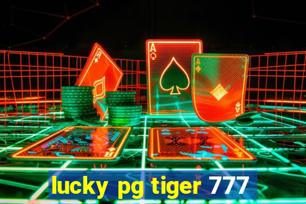 lucky pg tiger 777