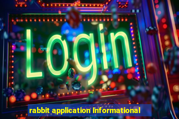 rabbit application Informational