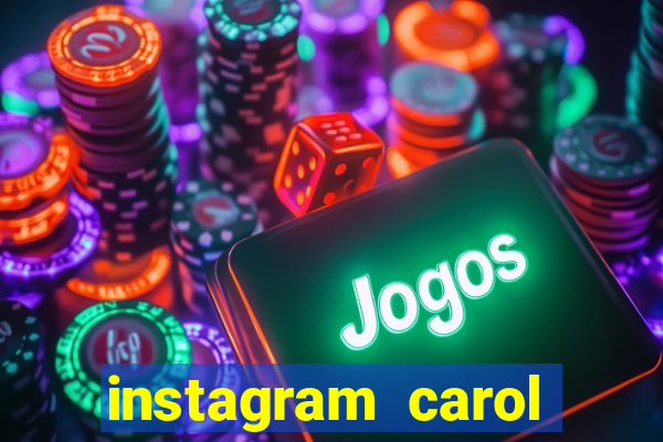 instagram carol muniz bahia