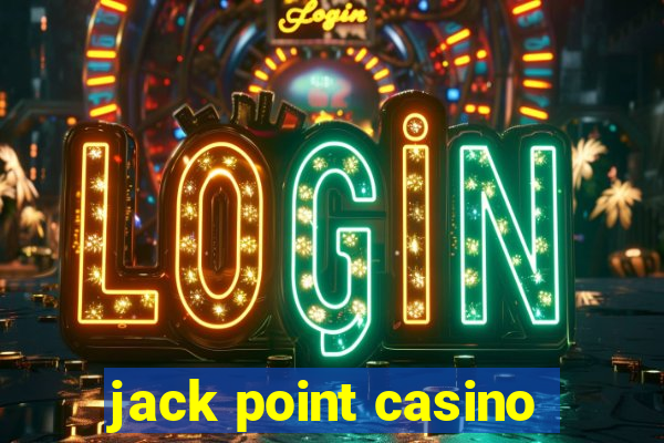 jack point casino