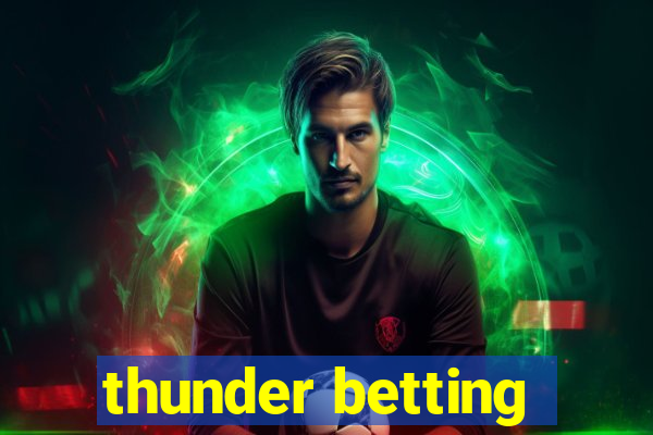 thunder betting