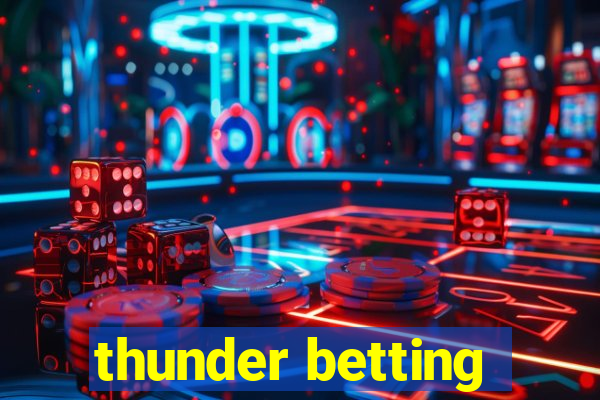 thunder betting