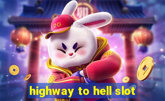 highway to hell slot