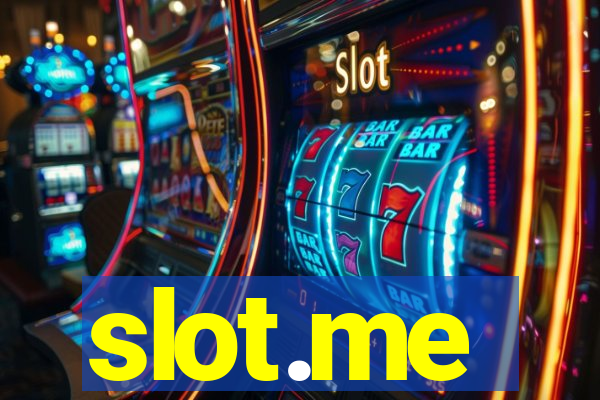 slot.me