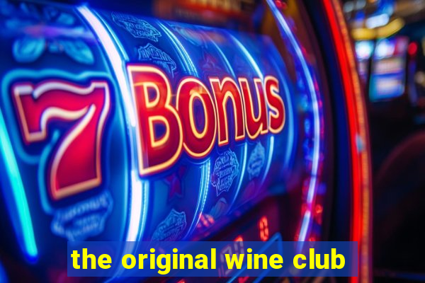 the original wine club