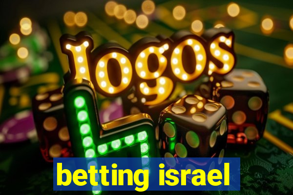 betting israel