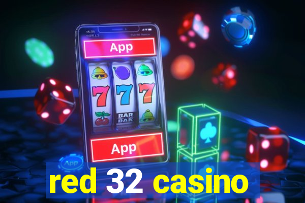 red 32 casino