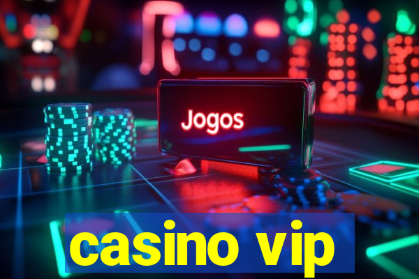 casino vip