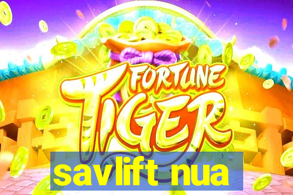 savlift nua