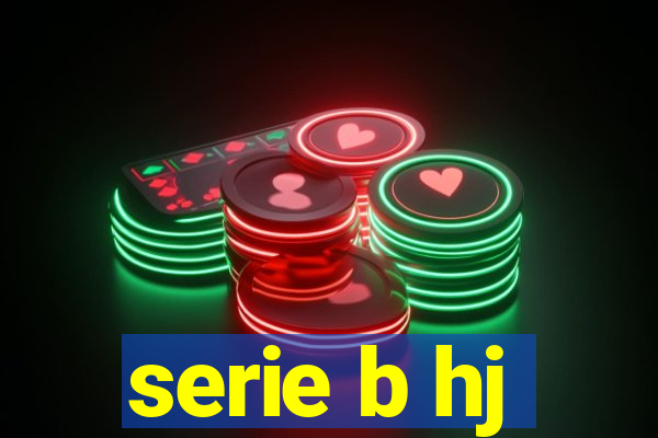 serie b hj