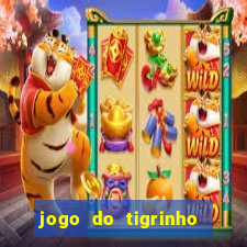 jogo do tigrinho que depositar 1 real