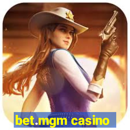 bet.mgm casino