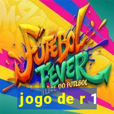 jogo de r 1