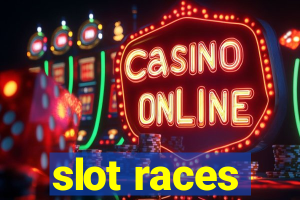 slot races