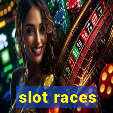 slot races