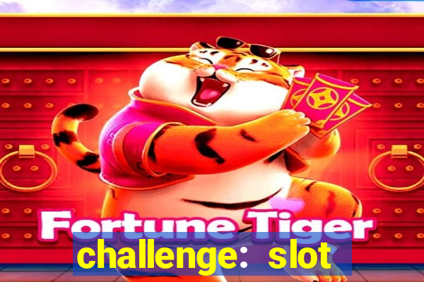 challenge: slot tour speedrun