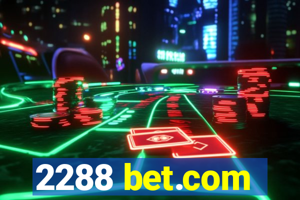 2288 bet.com