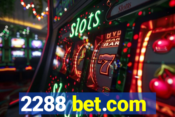 2288 bet.com