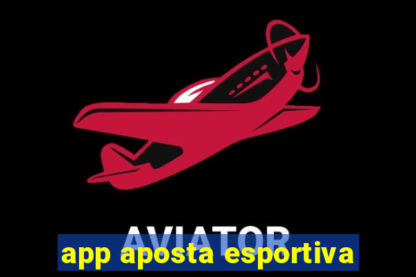 app aposta esportiva