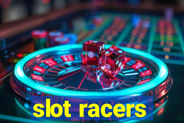 slot racers