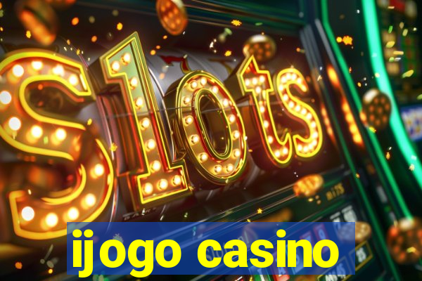 ijogo casino