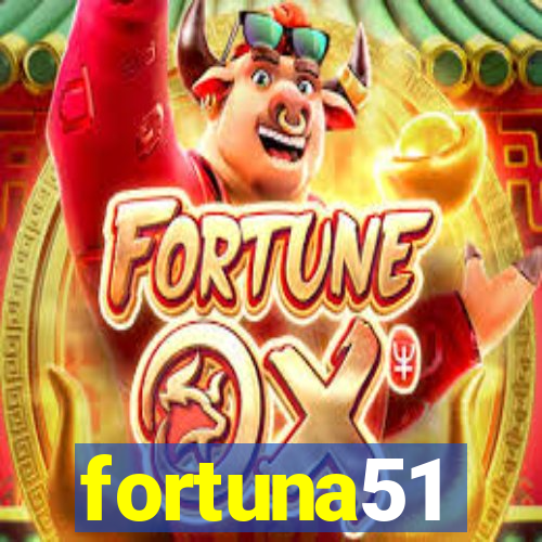 fortuna51