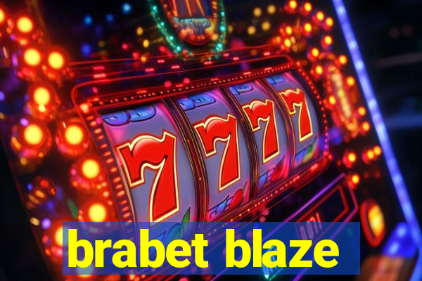 brabet blaze